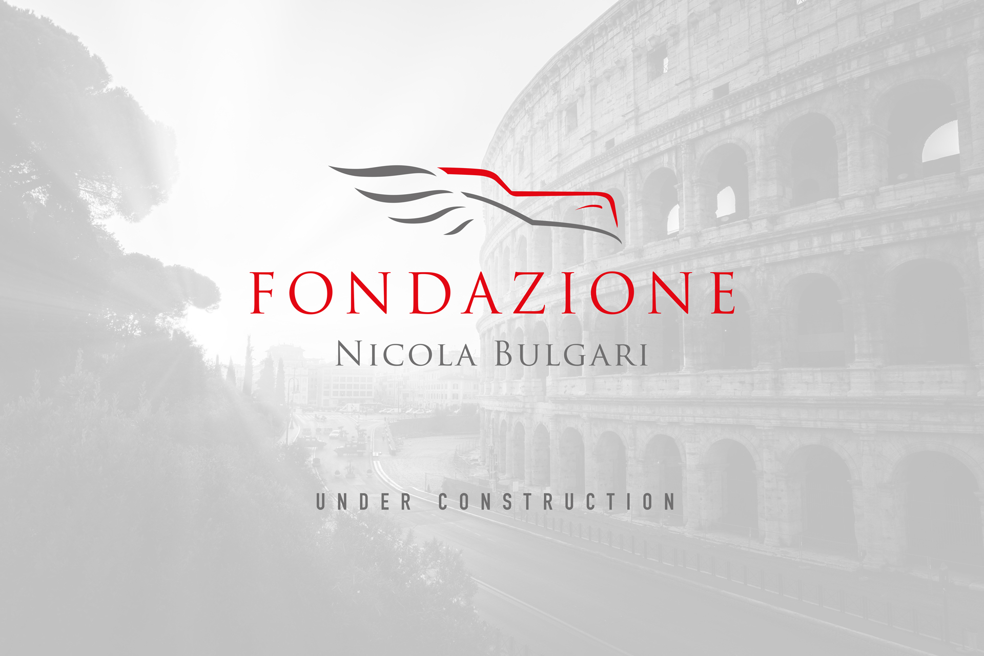 Fondazione Nicola Bulgari - Under Construction
